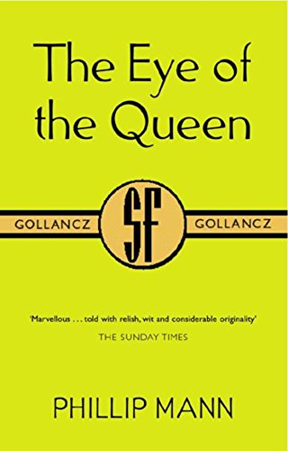 9780575072381: The Eye of the Queen (GOLLANCZ S.F.)