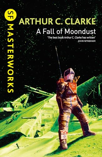 9780575073173: A Fall of Moondust (S.F. MASTERWORKS) [Idioma Ingls]: Arthur C. Clarke