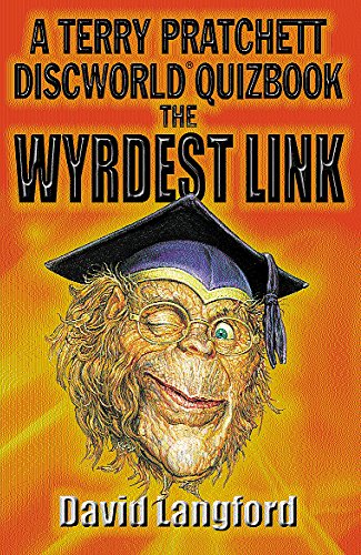 Beispielbild fr The Wyrdest Link: A Terry Pratchett Discworld Quizbook zum Verkauf von ThriftBooks-Dallas