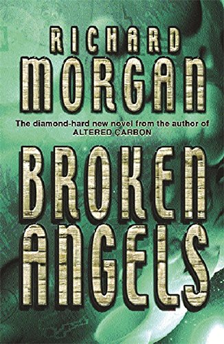 Beispielbild für Broken Angels: Netflix Altered Carbon book 2 (GOLLANCZ S.F.) zum Verkauf von Monster Bookshop