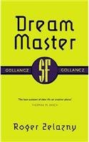 The Dream Master (Gollancz S.F.) (9780575073432) by Zelazny, Roger
