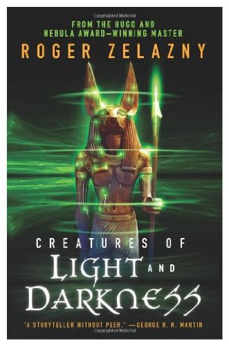 9780575073449: Creatures of Light and Darkness (Gollancz S.F.)