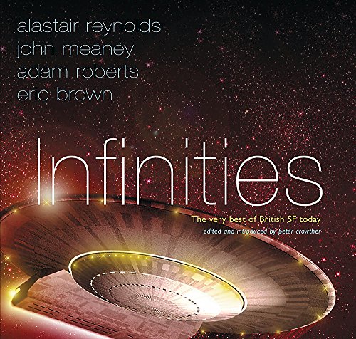 Beispielbild fr Infinities: The Best of British SF (GOLLANCZ S.F.) zum Verkauf von WorldofBooks