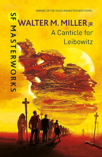 9780575073579: A Canticle For Leibowitz (S.F. Masterworks)