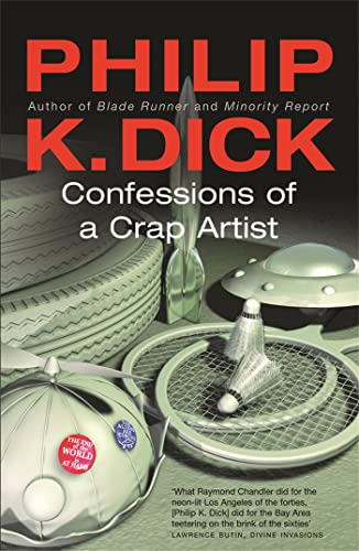 9780575074644: Confessions of a Crap Artist (GOLLANCZ S.F.)