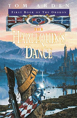 9780575074750: The Harlequin's Dance: First Book of the Orokon: Bk. 1 (GOLLANCZ S.F.)