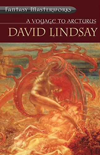 A Voyage To Arcturus (FANTASY MASTERWORKS) - Lindsay, David