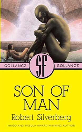 Son of Man (9780575075016) by Silverberg, Robert