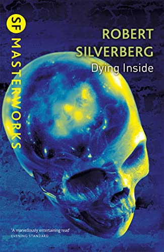 9780575075252: Dying Inside (S.F. MASTERWORKS)