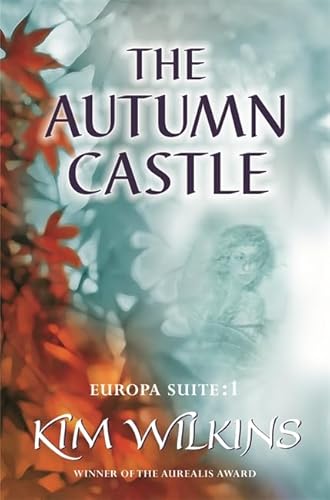 Stock image for The Autumn Castle: Europa Suite: 1 (GOLLANCZ S.F.) for sale by WorldofBooks