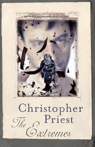 The Extremes (GOLLANCZ S.F.) (9780575075788) by Christopher Priest