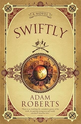 9780575075894: Swiftly: A Novel (GOLLANCZ S.F.)