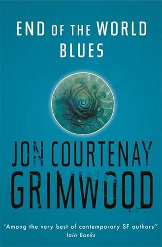 Beispielbild fr End Of The World Blues (GOLLANCZ S.F.) zum Verkauf von WorldofBooks