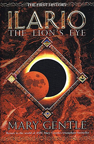 9780575076617: Ilario: The Lion's Eye (GOLLANCZ S.F.)