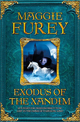 Exodus of the Xandim. Maggie Furey (Chronicles of the Xandim) (9780575076631) by [???]