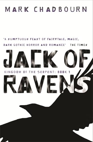 9780575076761: Jack Of Ravens: Kingdom of the Serpent: Book 1