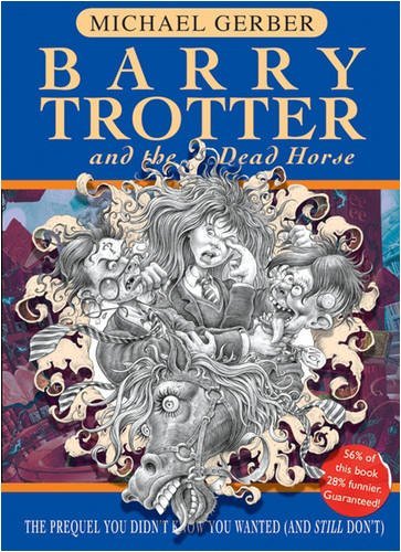 Beispielbild fr Barry Trotter And The Dead Horse (GOLLANCZ S.F.) zum Verkauf von WorldofBooks