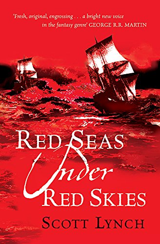 9780575076952: Red Seas Under Red Skies: The Gentleman Bastard Sequence, Book Two