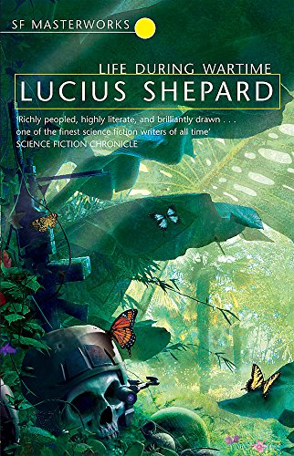Life During Wartime (9780575077348) by Lucius Shepard