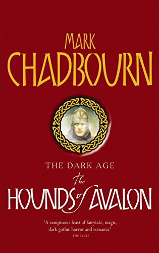Stock image for The Hounds of Avalon: The Dark Age 3 (GOLLANCZ S.F.) for sale by WorldofBooks