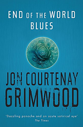 9780575077775: End Of The World Blues (GOLLANCZ S.F.)