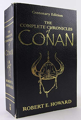 Stock image for The Complete Chronicles Of Conan. Centenary Edition (GollanczF.) for sale by medimops