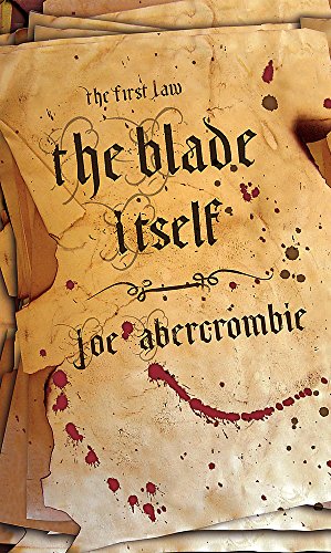 Beispielbild fr The Blade Itself: The First Law: Book One (GOLLANCZ S.F.) zum Verkauf von WorldofBooks