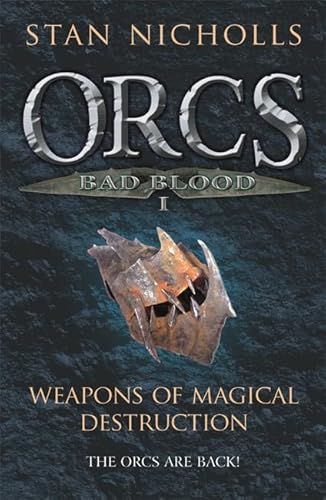 Stock image for Orcs Bad Blood I: Weapons of Magical Destruction (GOLLANCZ S.F.) for sale by WorldofBooks