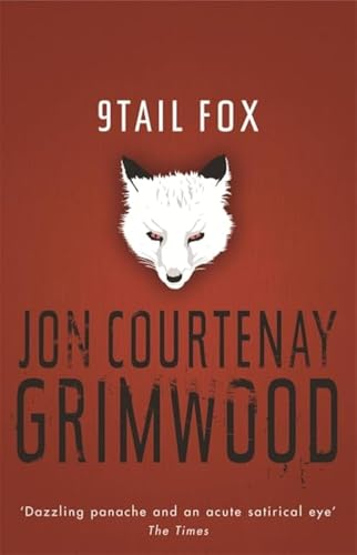 9Tail Fox (Gollancz) (9780575078093) by Jon Courtenay Grimwood