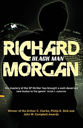 Stock image for Black Man. Richard Morgan for sale by ThriftBooks-Dallas