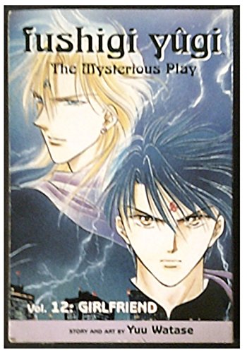 Fushigi Yugi Volume 12: The Mysterious Play: Girlfriend v. 12 (Manga) (9780575078321) by Watase, Yuu