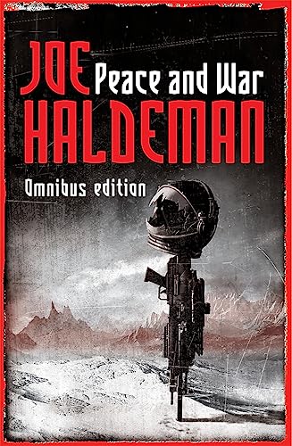 Stock image for Peace And War: The Omnibus Edition/Forever Peace, Forever Free, Forever War (GOLLANCZ S.F.) for sale by AwesomeBooks