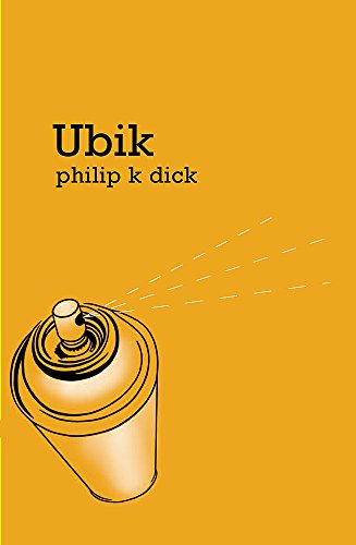 Ubik (Gollancz S.F.) - Philip K. Dick