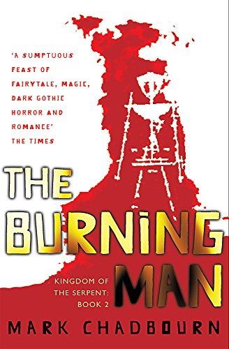 Stock image for The Burning Man (Gollancz S.F.): Kingdom of the Serpent: Book 2 for sale by WorldofBooks