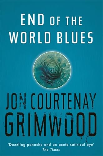 9780575079533: End Of The World Blues (GOLLANCZ S.F.)