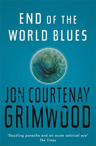 Stock image for End Of The World Blues (GOLLANCZ S.F.) for sale by WorldofBooks