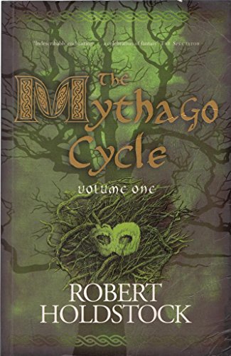 Beispielbild fr The Mythago Cycle Volume 1: A Ryhope Wood Omnibus (GOLLANCZ S.F.) zum Verkauf von WorldofBooks