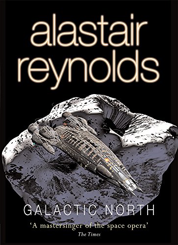 9780575079847: Galactic North (GOLLANCZ S.F.)