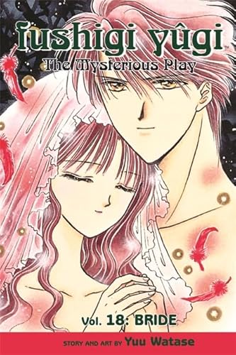 Fushigi Yugi, Volume 18: The Mysterious Play[ FUSHIGI YUGI, VOLUME 18: THE MYSTERIOUS PLAY ] by Watase, Yu (Author) Apr-01-06[ Paperback ] (9780575080157) by Yuu Watase