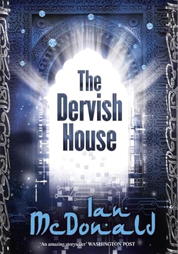 9780575080539: The Dervish House