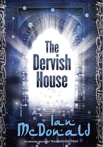 9780575080539: The Dervish House