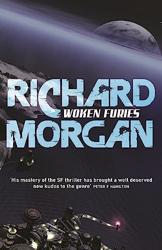 Imagen de archivo de Woken Furies: Netflix Altered Carbon book 3 (GOLLANCZ S.F.) a la venta por AwesomeBooks