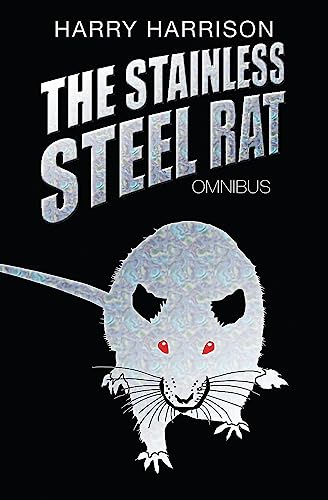 9780575081710: Stainless Steel Rat Omnibus
