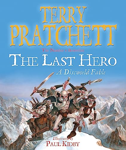 9780575081963: The Last Hero: A Discworld Fable