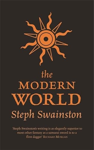 The Modern World (Gollancz) (9780575082212) by Swainston, Steph