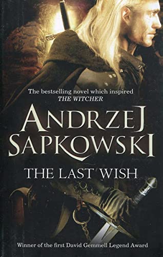 9780575082441: The Last Wish: Short story collections