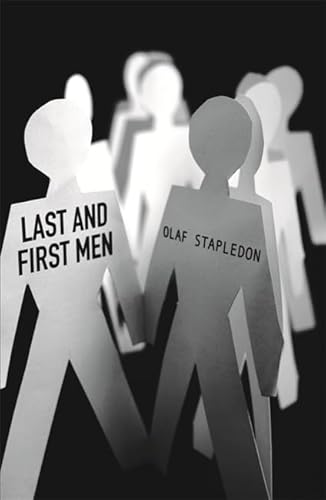 Stock image for Last and First Men. Olaf Stapledon for sale by ThriftBooks-Atlanta