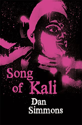 9780575083073: Song of Kali: Dan Simmons