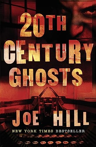 9780575083080: 20th Century Ghosts: Featuring The Black Phone and other stories