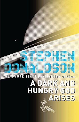 Dark and Hungry God Arises (v. 2) (9780575083363) by Stephen R. Donaldson